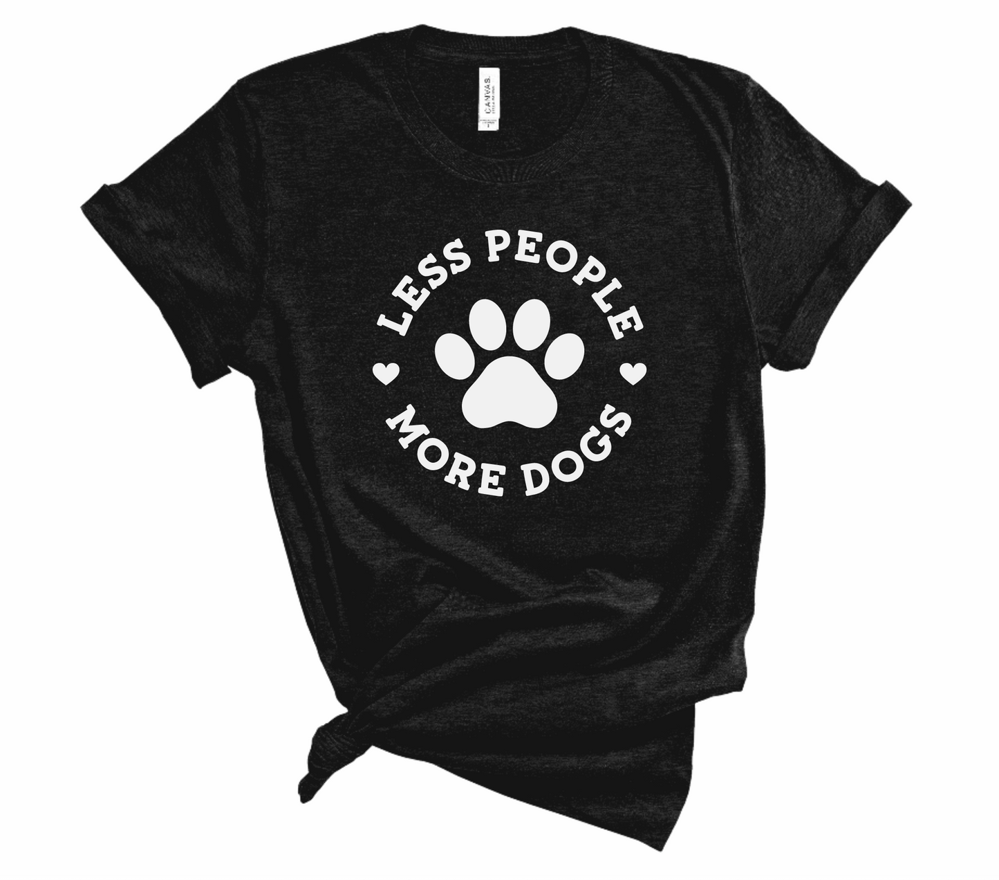 Less People, More Dogs Tshirt