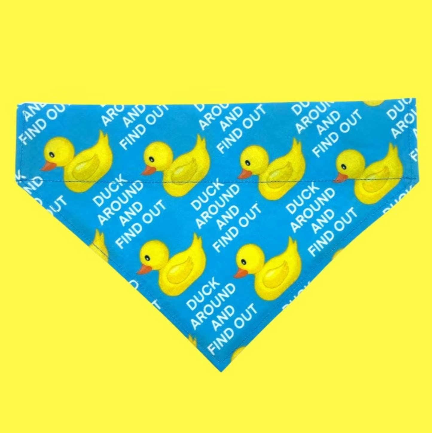 Duck Around And Find Out - Over The Collar Dog Bandana