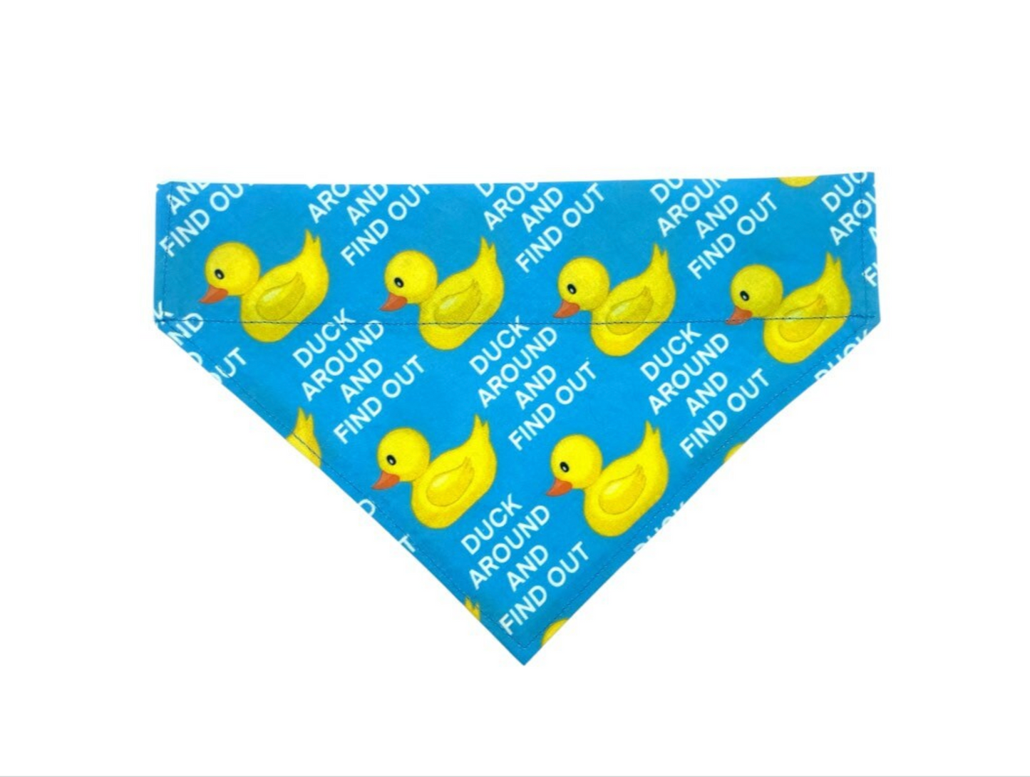 Duck Around And Find Out - Over The Collar Dog Bandana