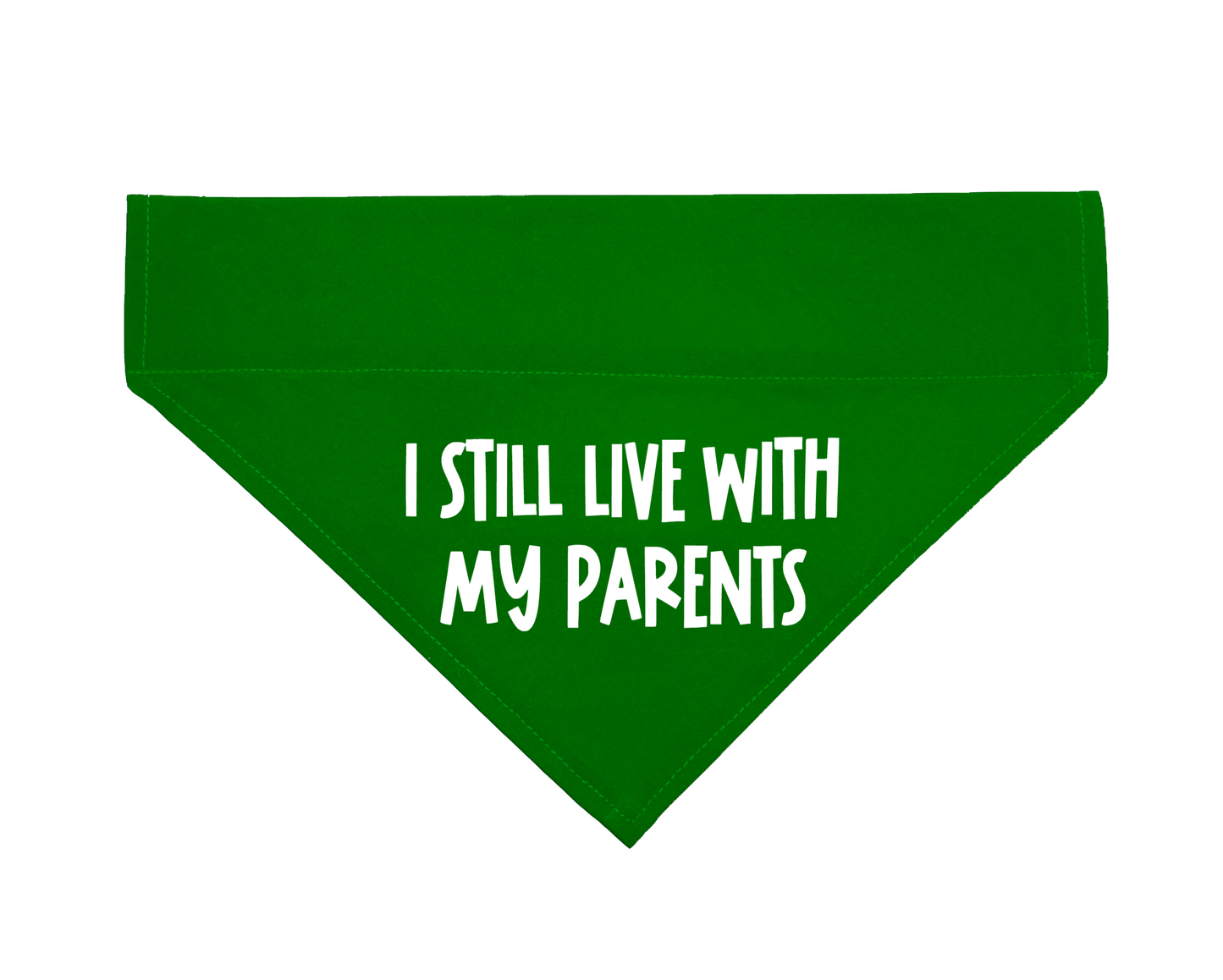 I Still Live With My Parents Over The Collar Dog Bandana