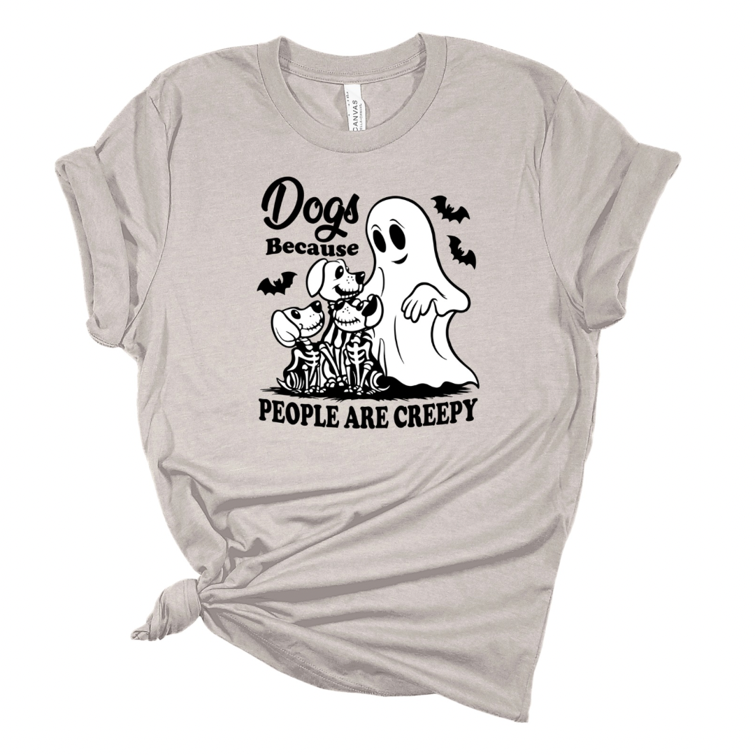 Dogs, Because Humans Are Creepy Halloween Tshirt
