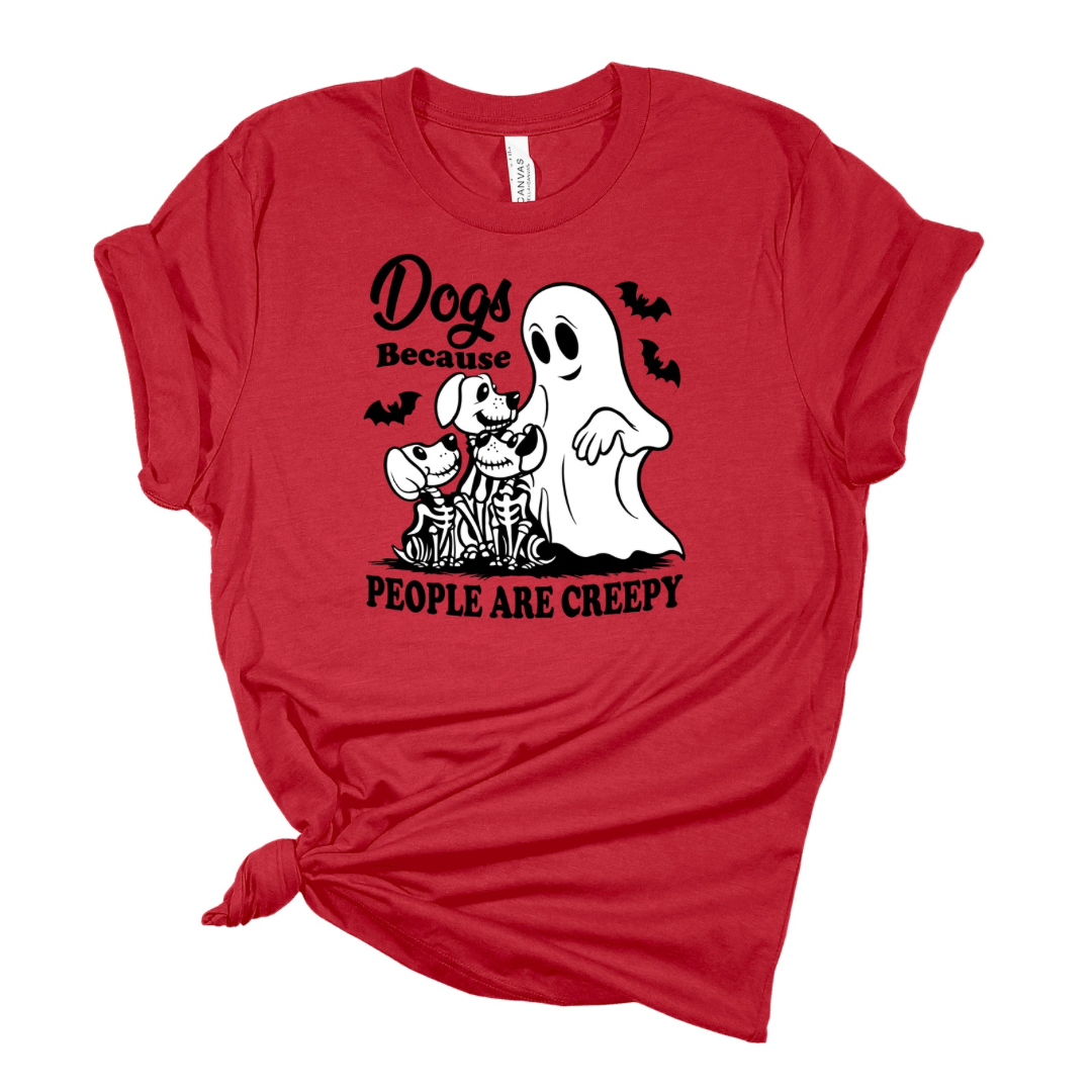 Dogs, Because Humans Are Creepy Halloween Tshirt