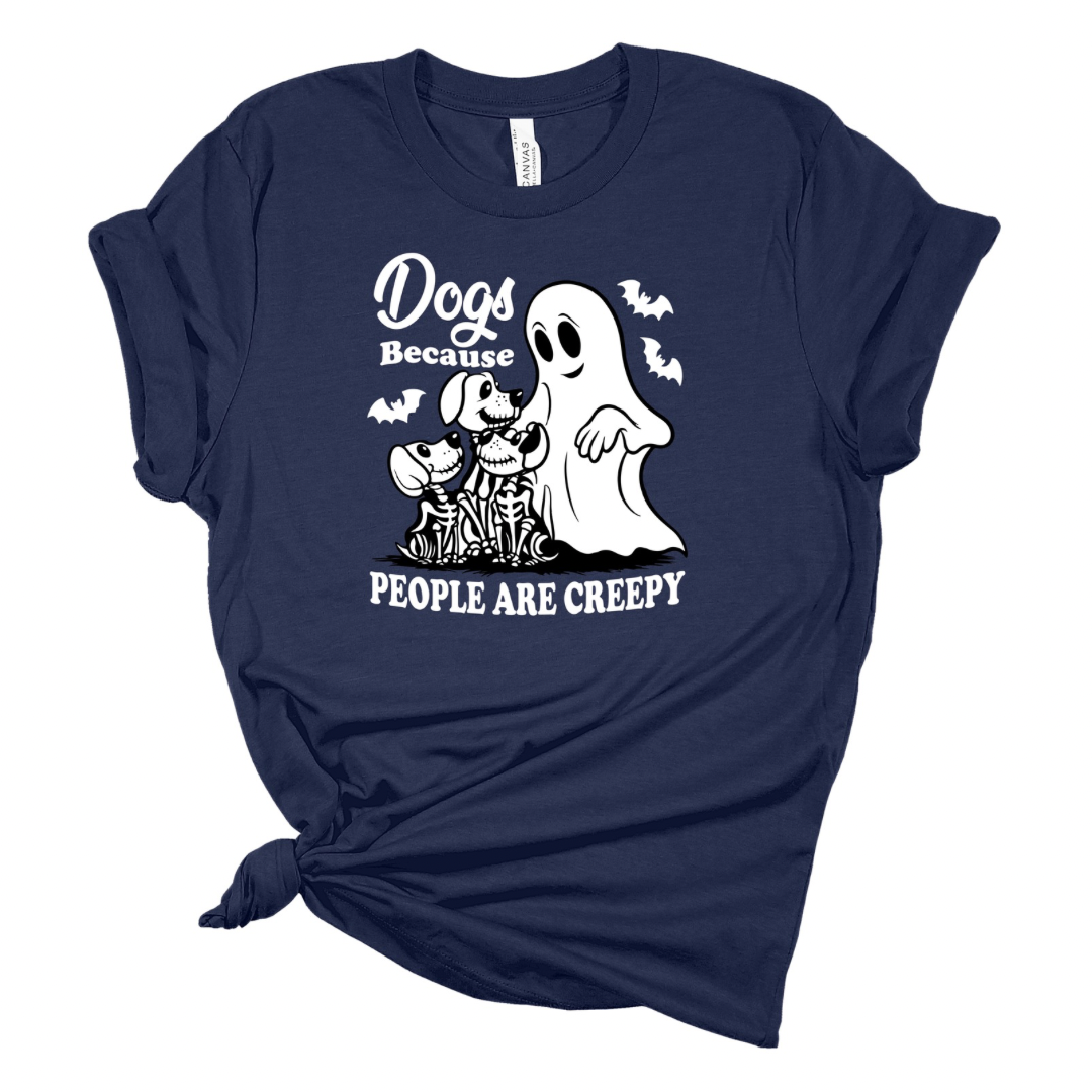 Dogs, Because Humans Are Creepy Halloween Tshirt
