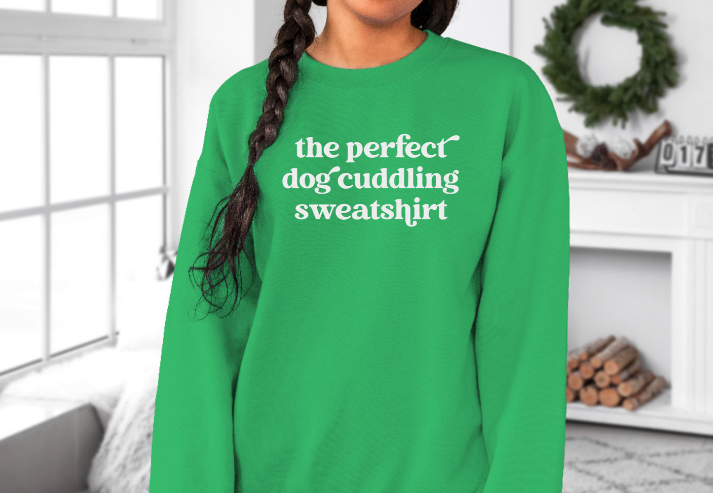 The Perfect Dog Cuddling Sweatshirt Crew Sweatshirt